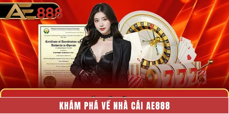Khám phá về nhà cái AE888
